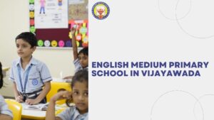 English Medium Primary School in Vijayawada