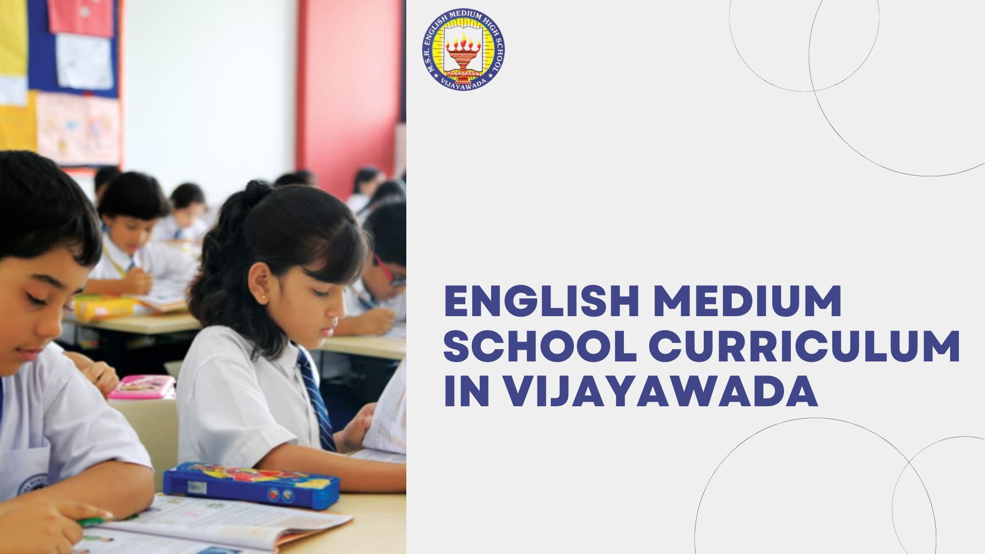 English medium school curriculum in Vijayawada Vijayawada