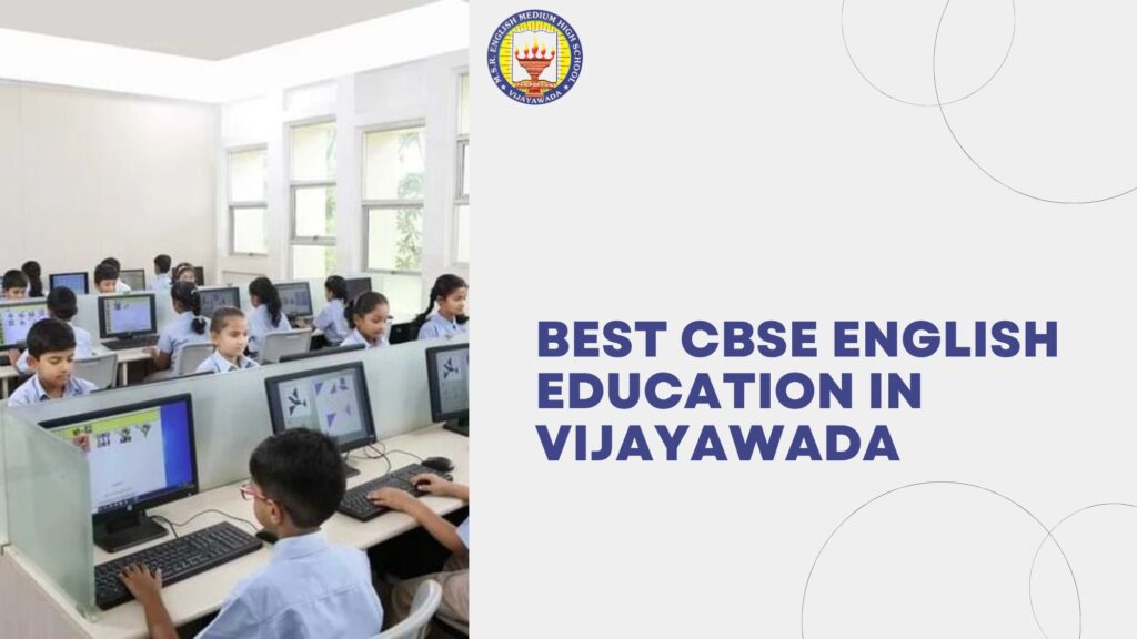 Best CBSE English Education in Vijayawada
