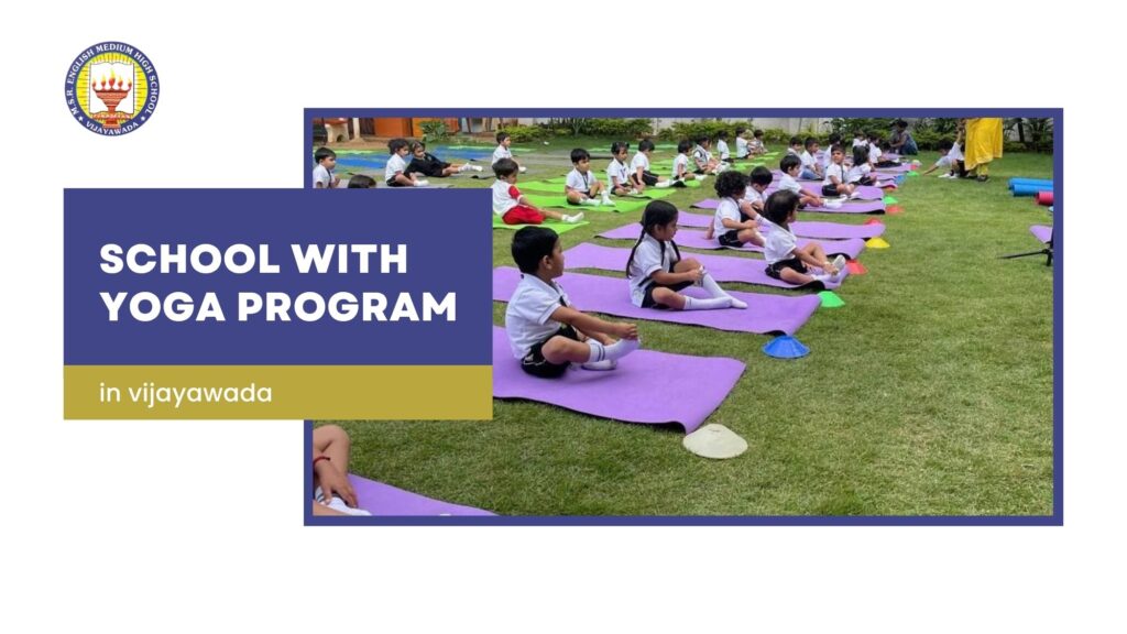 school with yoga program vijayawada