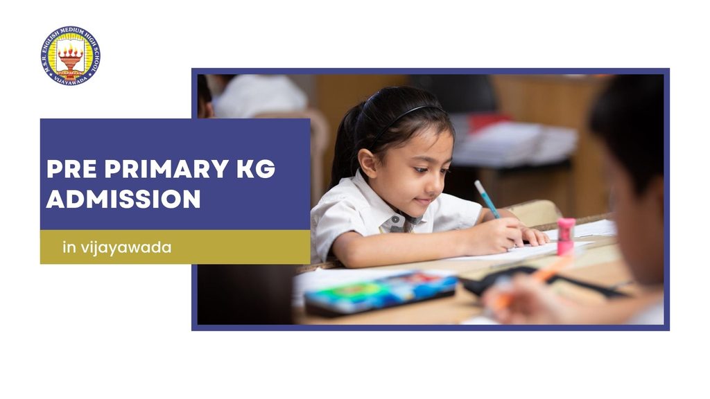 pre primary kg admission vijayawada 2026