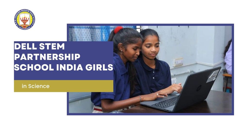 dell stem partnership school india girls in science
